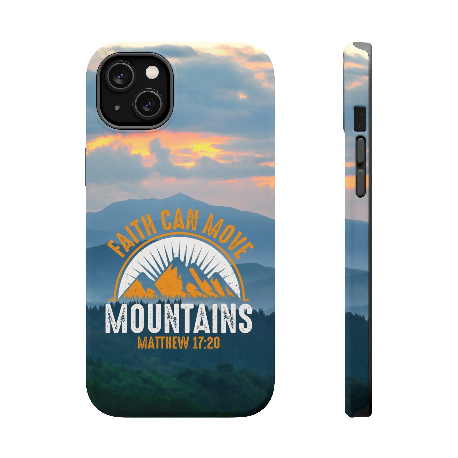 Faith Can Move Mountains Matthew 17:20 Christian Phone Case | MagSafe Printify