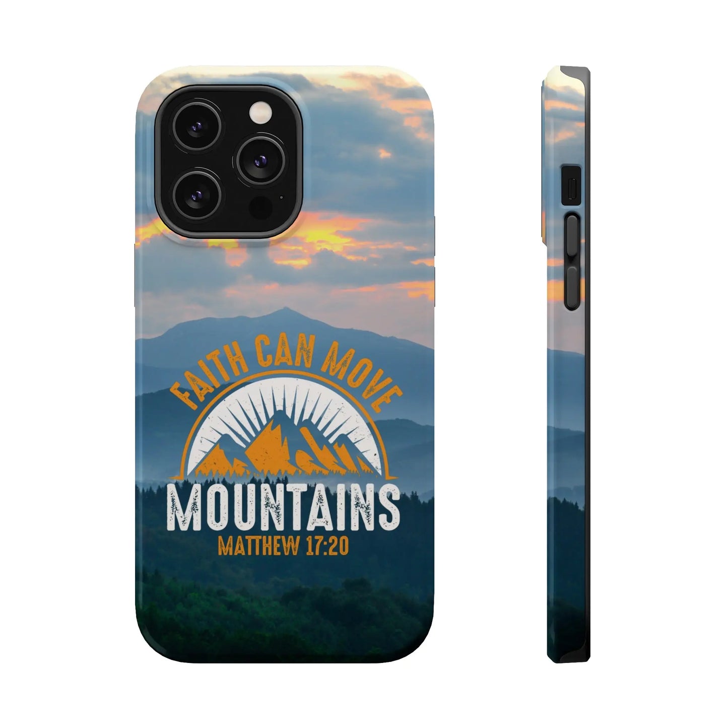 Faith Can Move Mountains Matthew 17:20 Christian Phone Case | MagSafe Printify