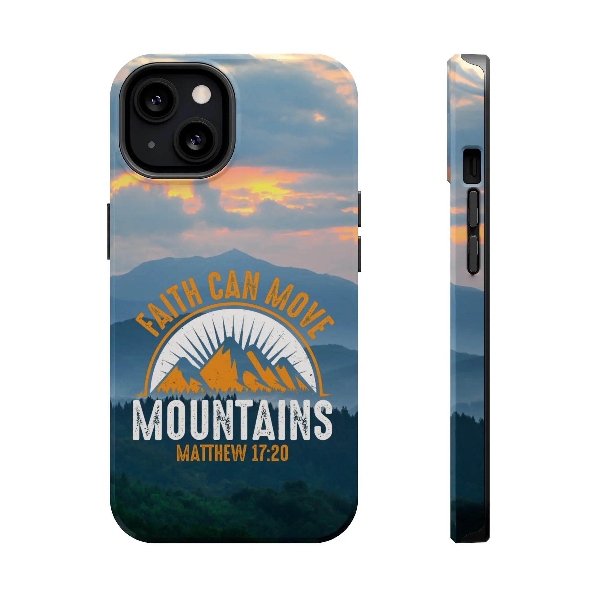 Faith Can Move Mountains Matthew 17:20 Christian Phone Case | MagSafe Printify