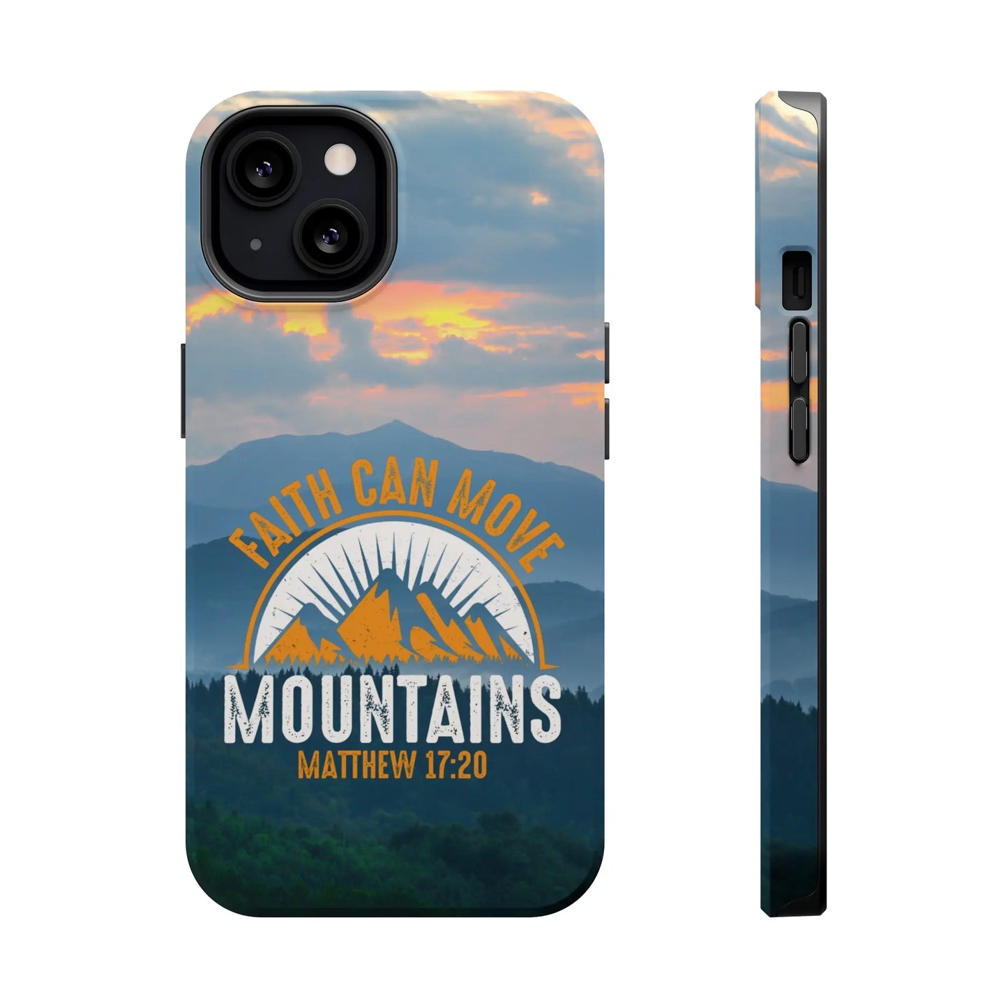 Faith Can Move Mountains Matthew 17:20 Christian Phone Case | MagSafe Printify