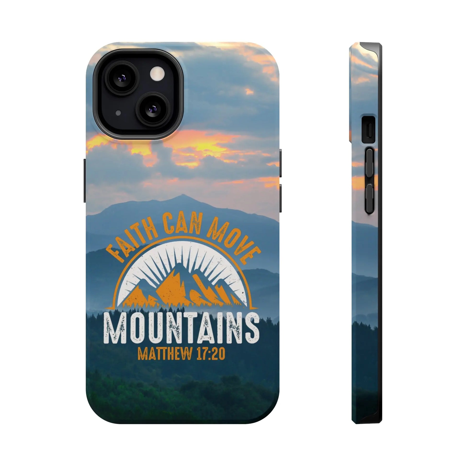 Faith Can Move Mountains Matthew 17:20 Christian Phone Case | MagSafe Printify
