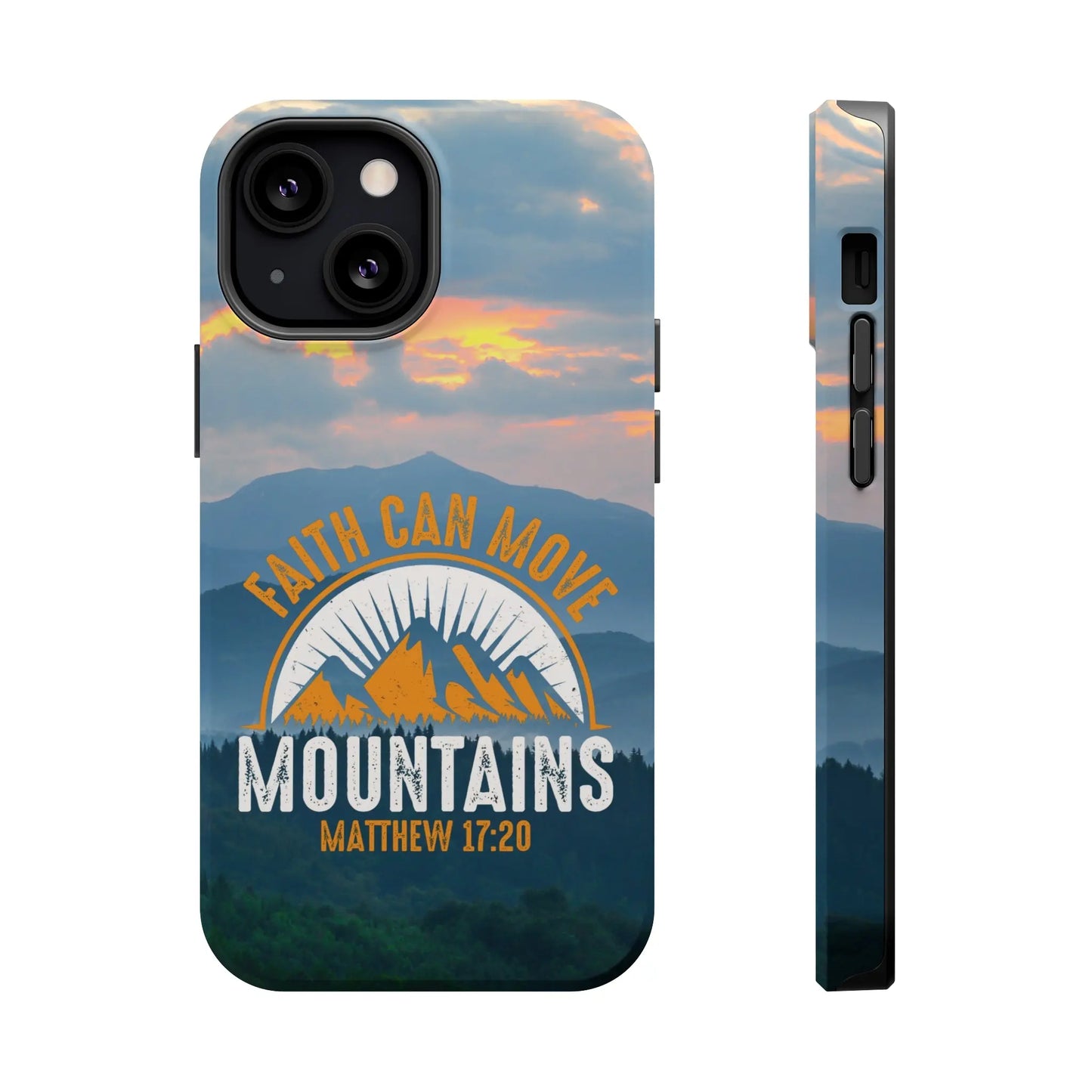 Faith Can Move Mountains Matthew 17:20 Christian Phone Case | MagSafe Printify