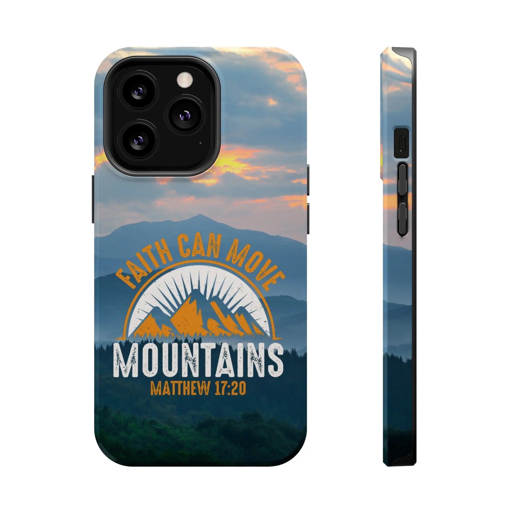 Faith Can Move Mountains Matthew 17:20 Christian Phone Case | MagSafe Printify
