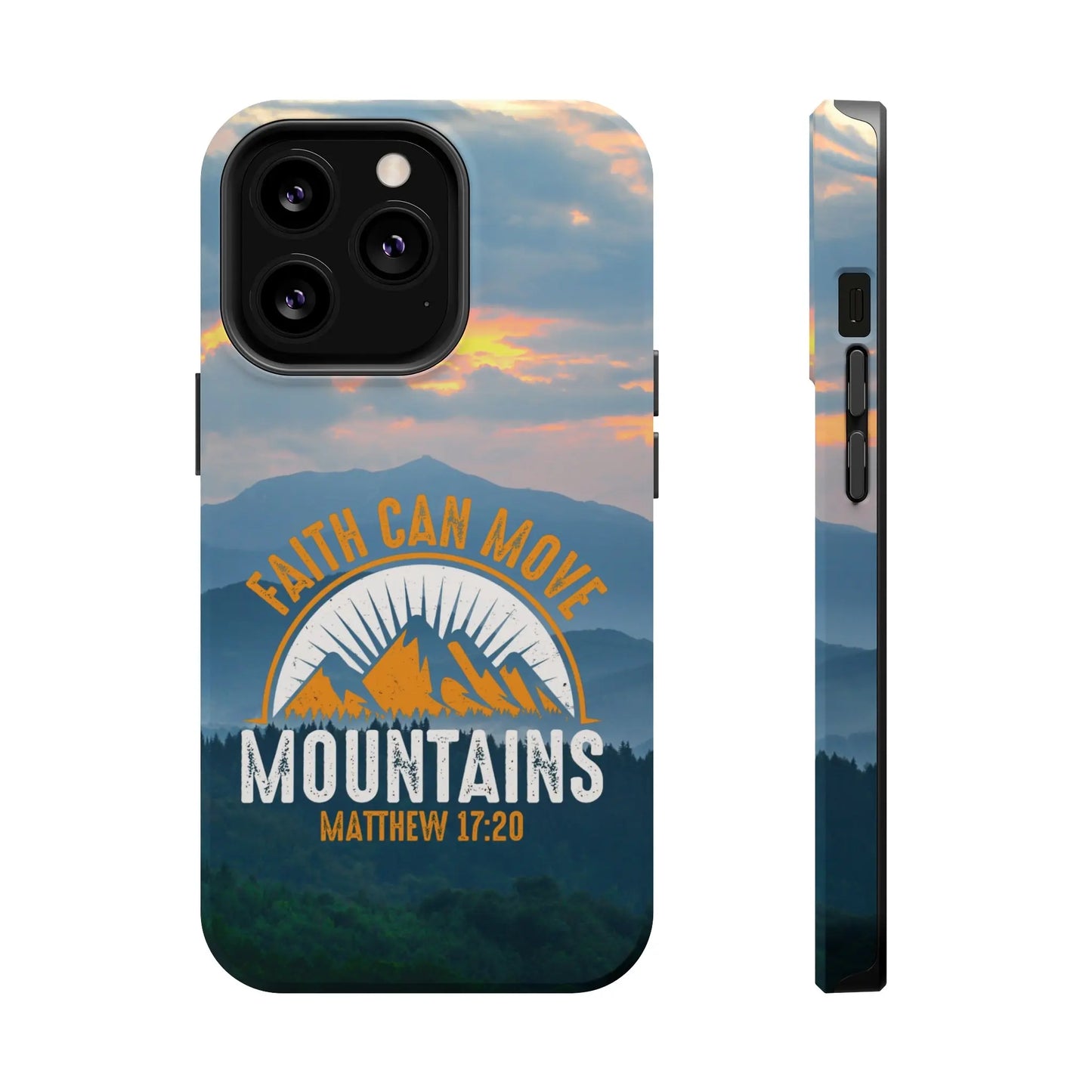Faith Can Move Mountains Matthew 17:20 Christian Phone Case | MagSafe Printify