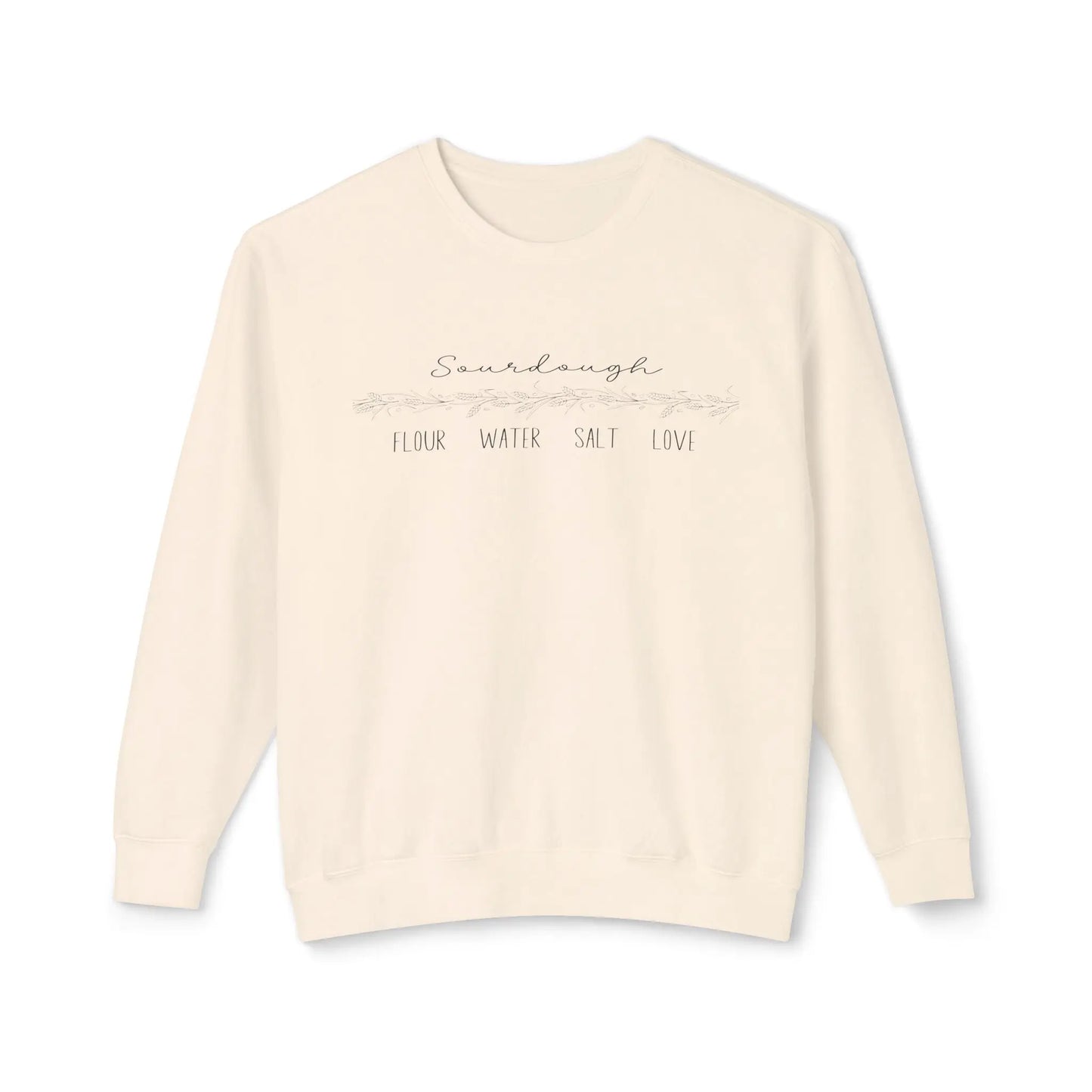 Flour Water Salt Love Lightweight Sweatshirt Printify