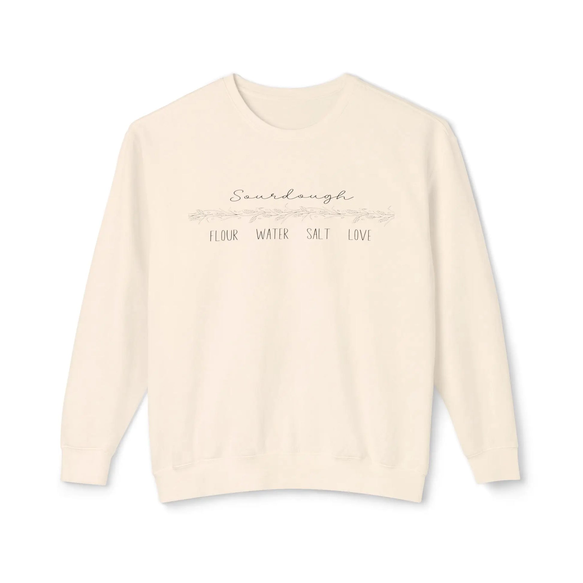 Flour Water Salt Love Lightweight Sweatshirt Printify