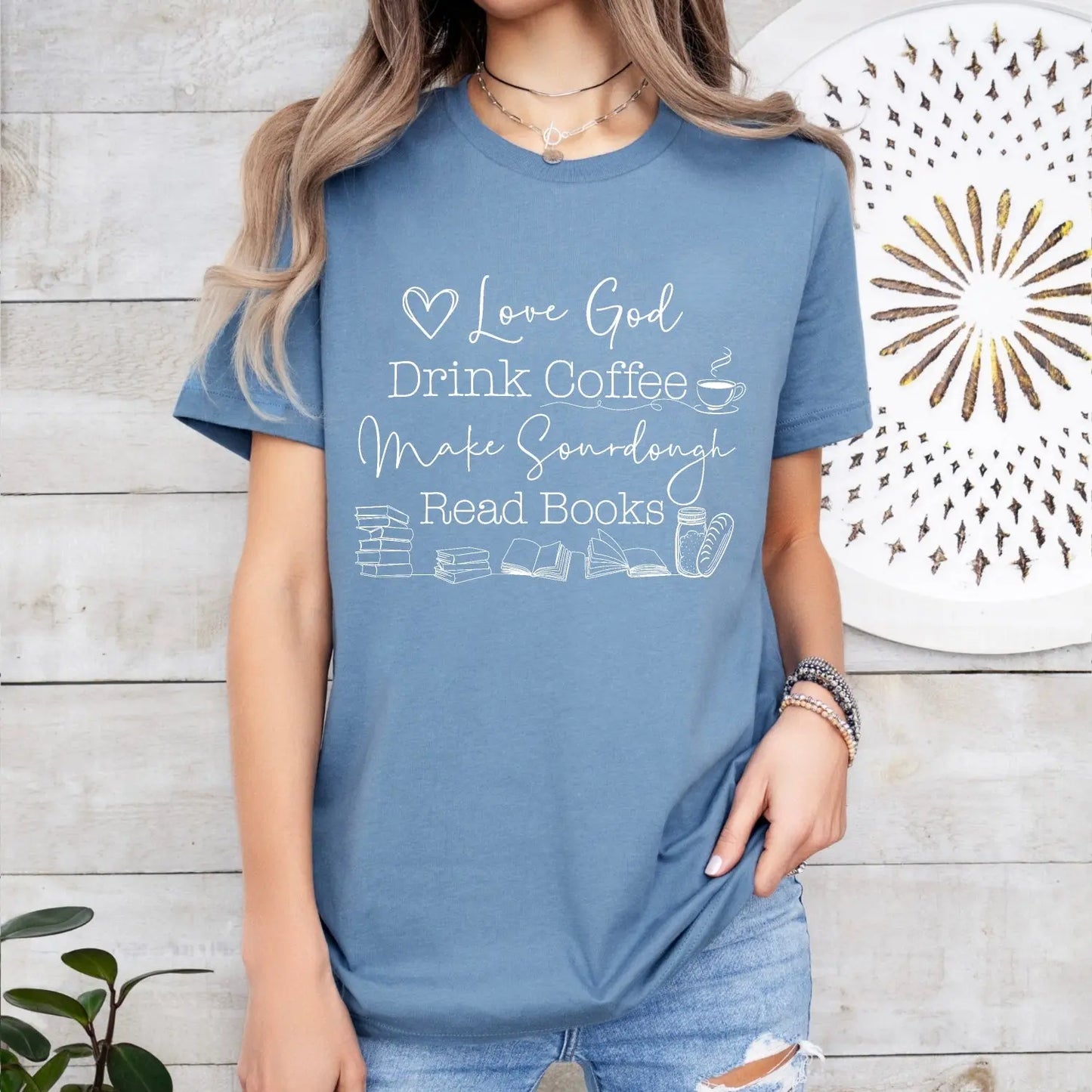 God Coffee Sourdough Books Shirt Printify