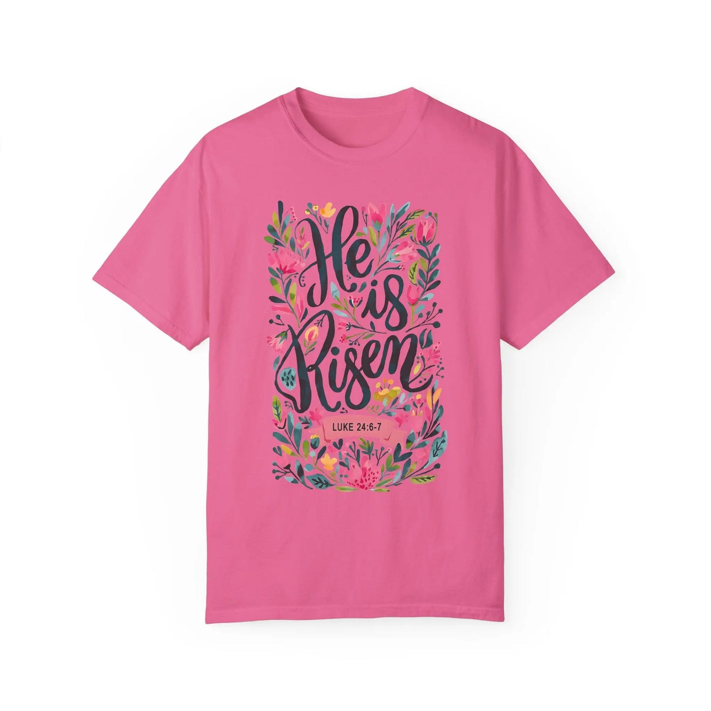 He Is Risen Floral Unisex Christian Easter T-Shirt - Amazing Faith Designs