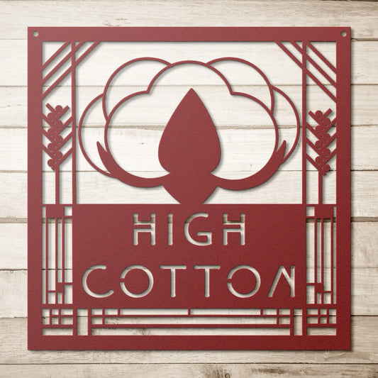 High Cotton Custom Metal Sign teelaunch