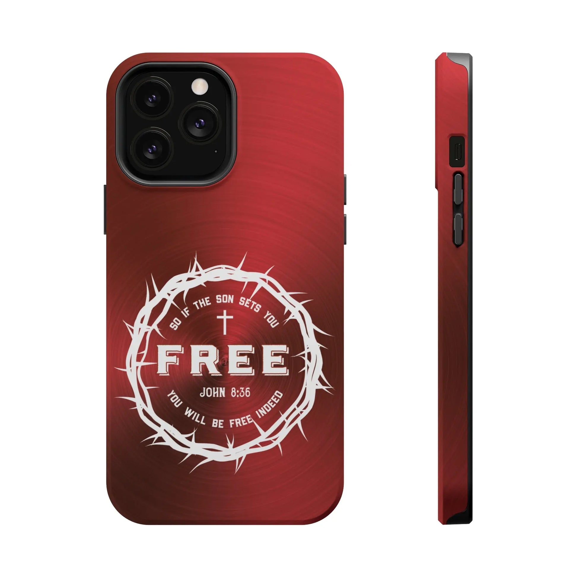 If the Son Sets You Free John 8:36 Christian Phone Case | MagSafe Printify