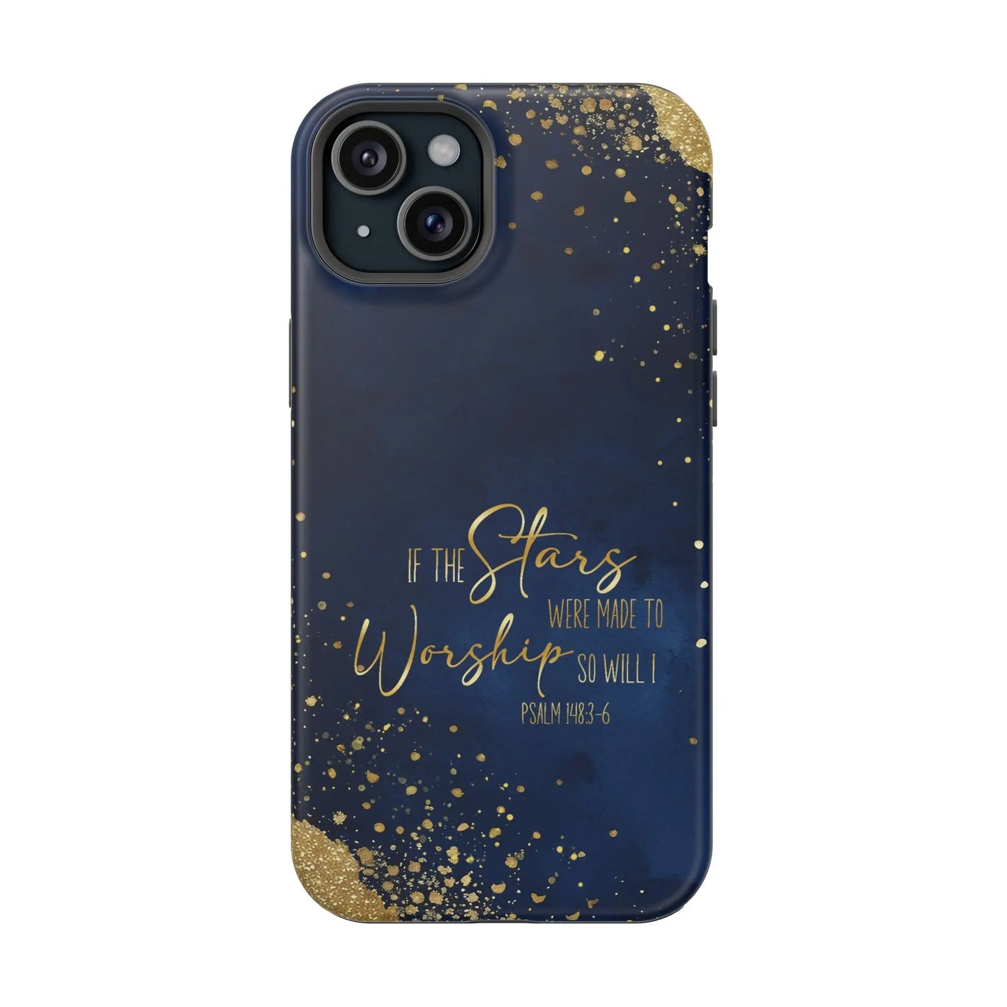 If the Stars were Made to Worship MagSafe iPhone Case - Amazing Faith Designs