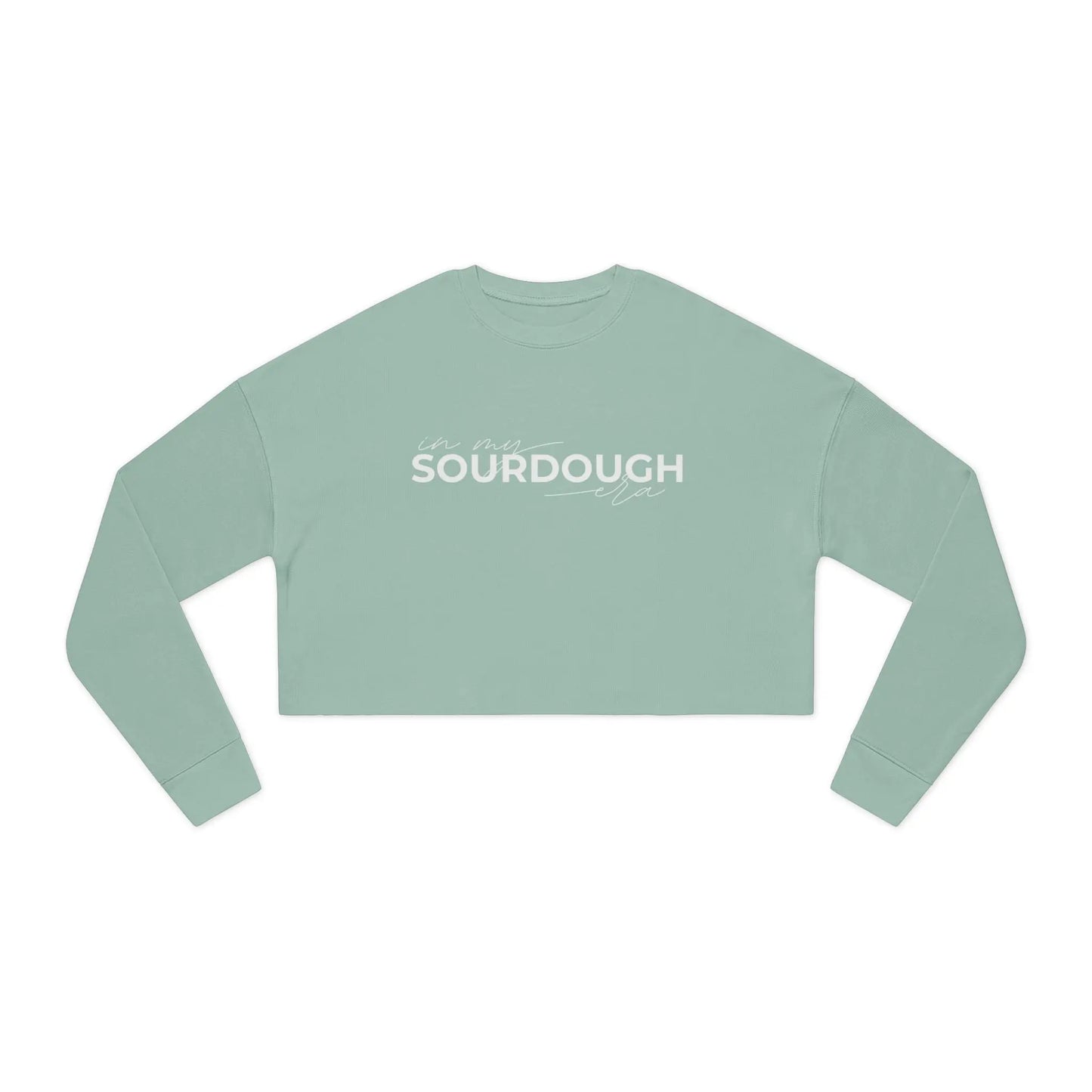 In My Sourdough Era Cropped Sweatshirt Printify