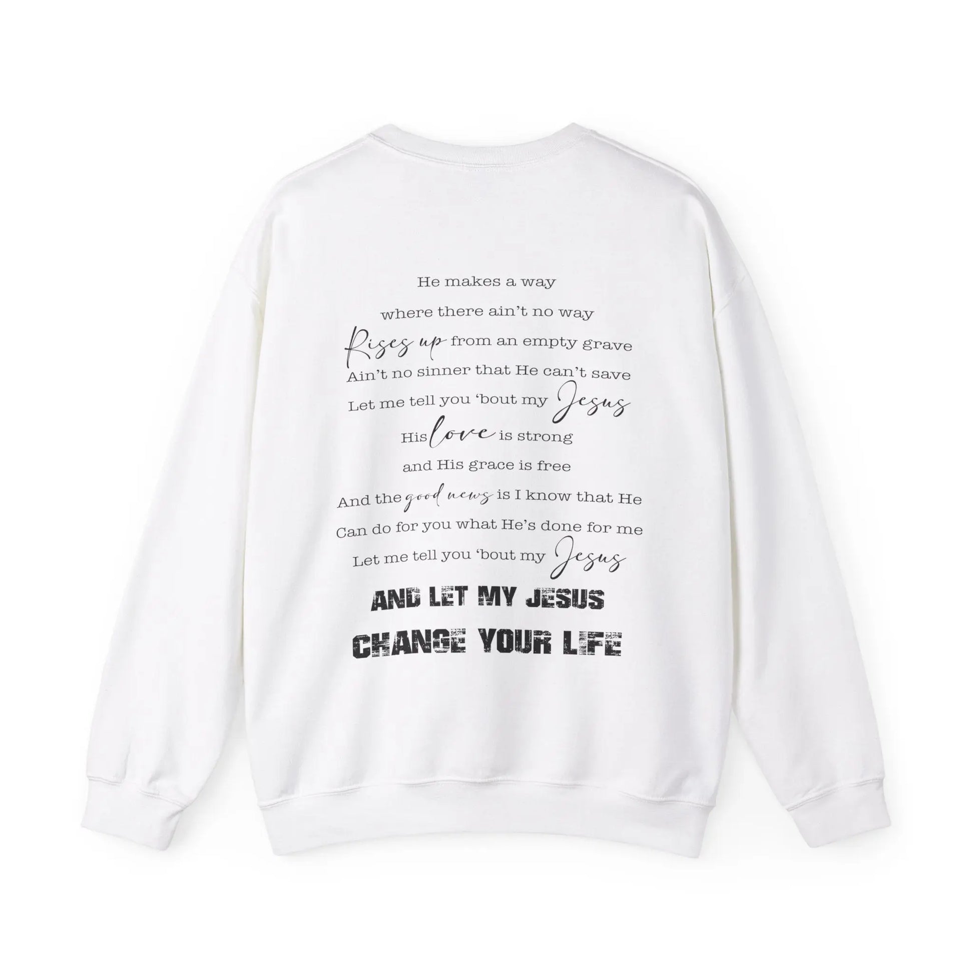 Let me Tell You 'Bout My Jesus Christian Sweatshirt Printify