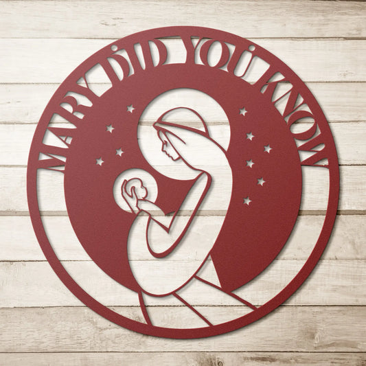 Mary Did You Know Christmas Metal Sign - Amazing Faith Designs
