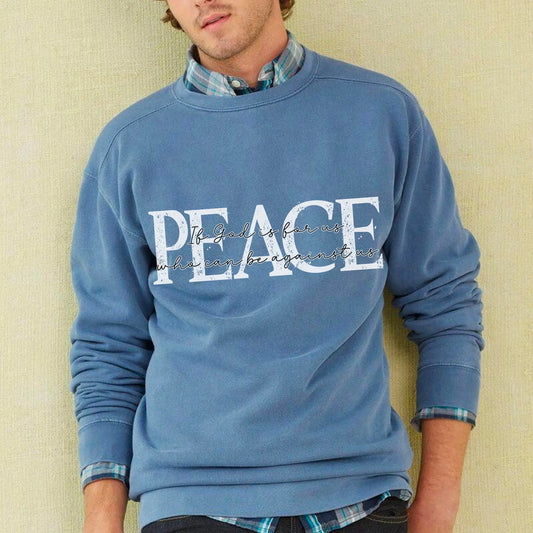 Peace, If God is For Us, Unisex Comfort Colors Sweatshirt Printify