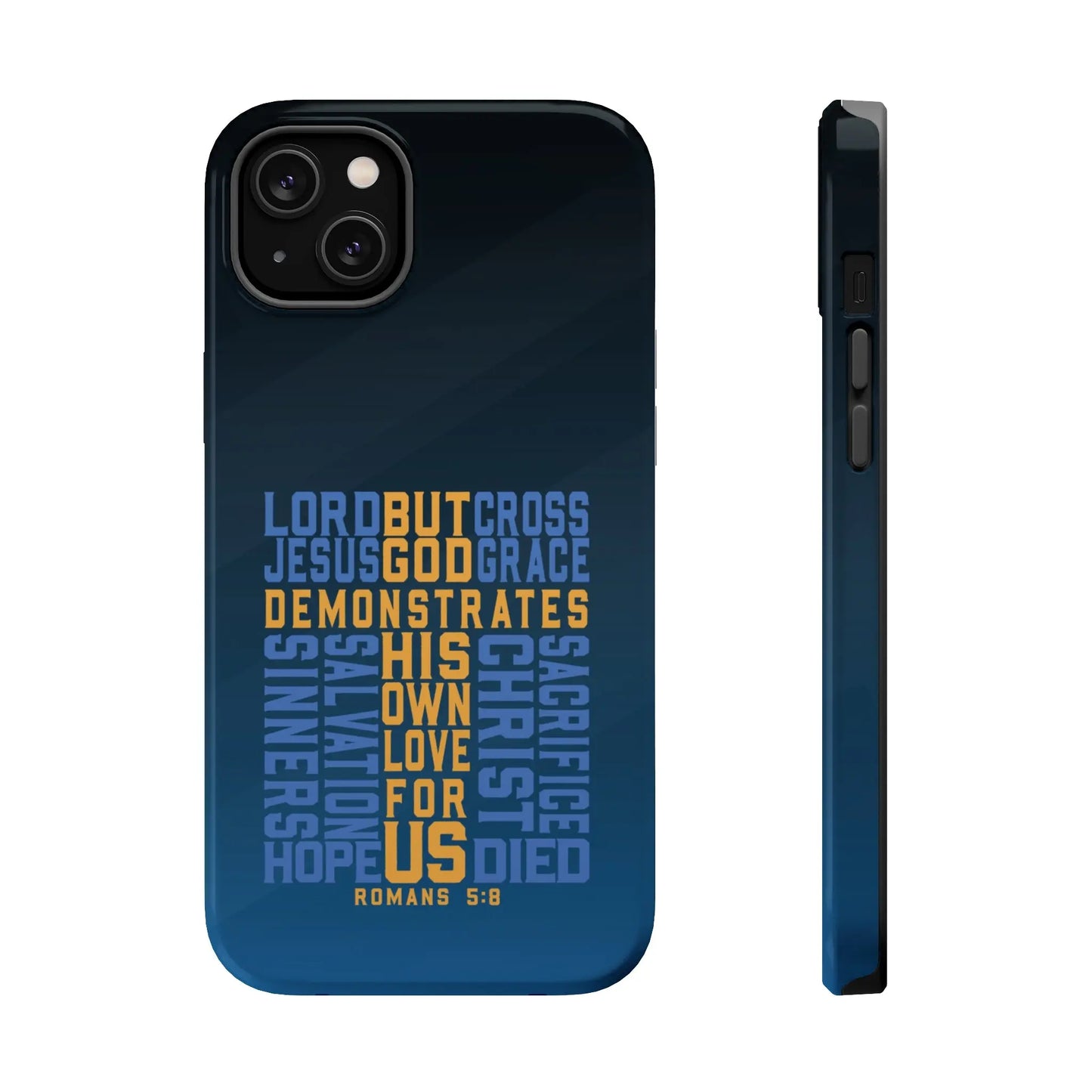 Romans 5:8 Christian Phone Case | MagSafe Printify