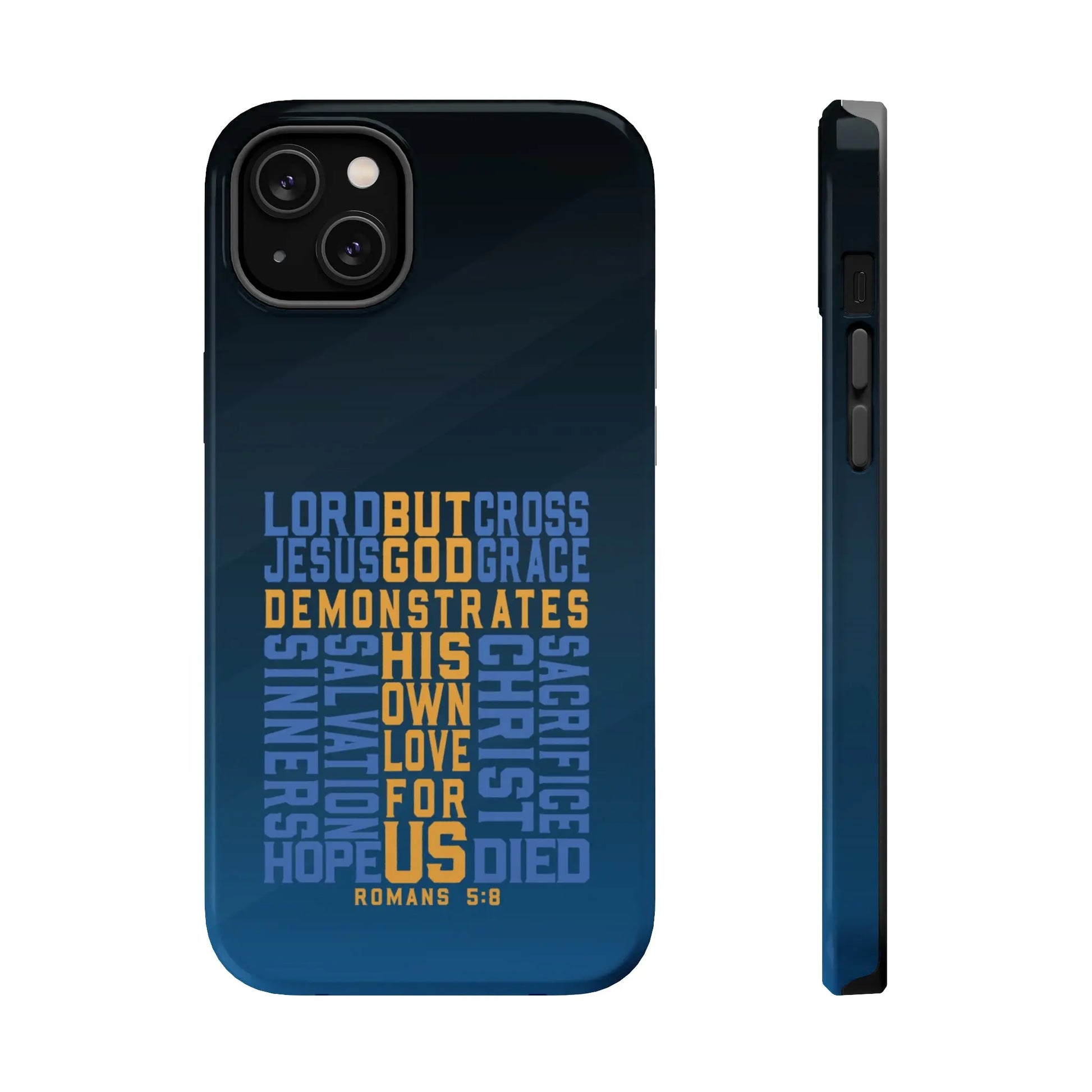 Romans 5:8 Christian Phone Case | MagSafe Printify