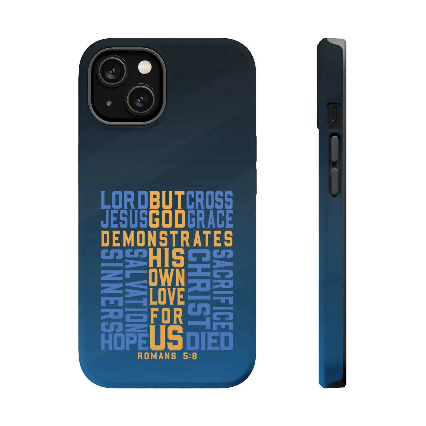 Romans 5:8 Christian Phone Case | MagSafe Printify