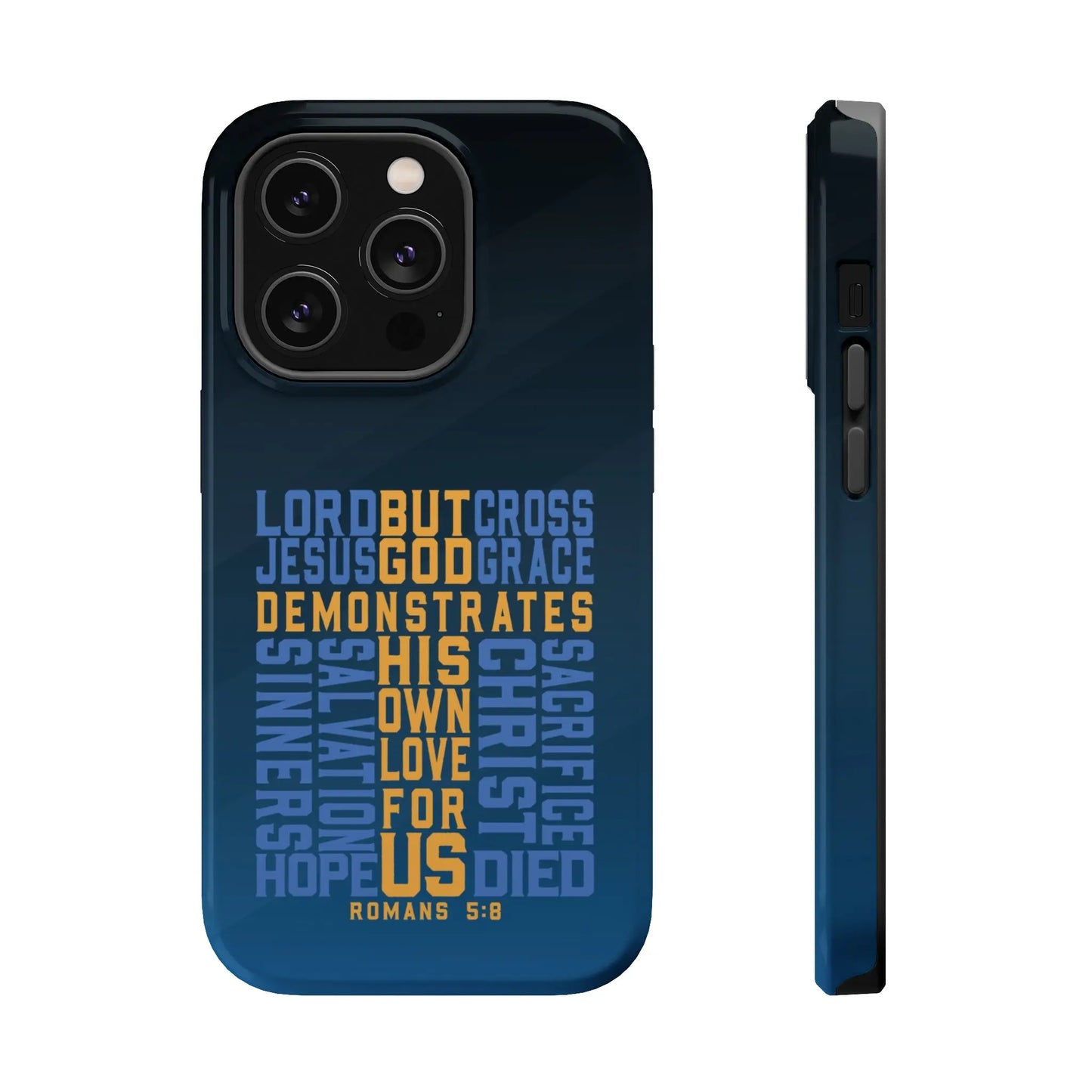 Romans 5:8 Christian Phone Case | MagSafe Printify