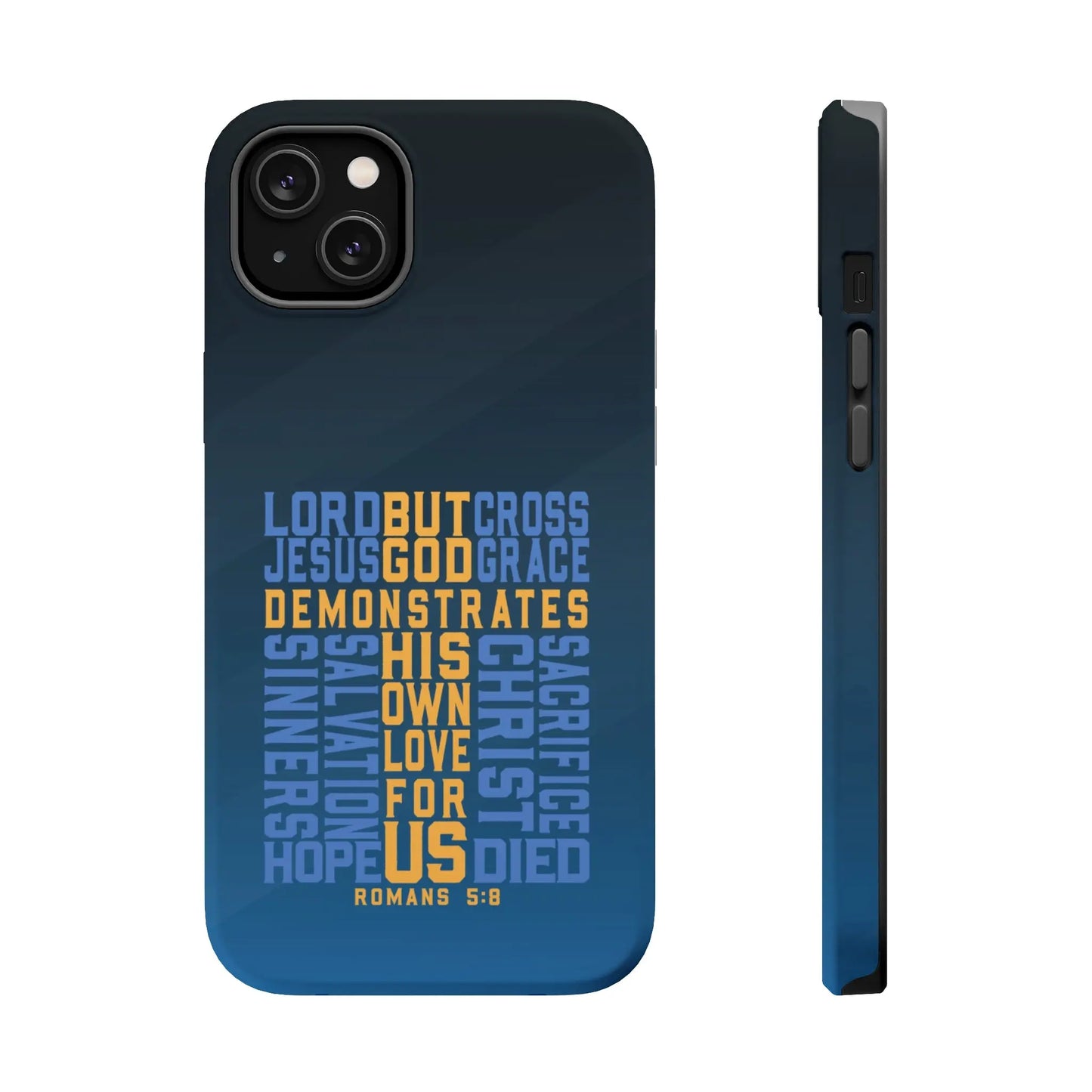 Romans 5:8 Christian Phone Case | MagSafe Printify