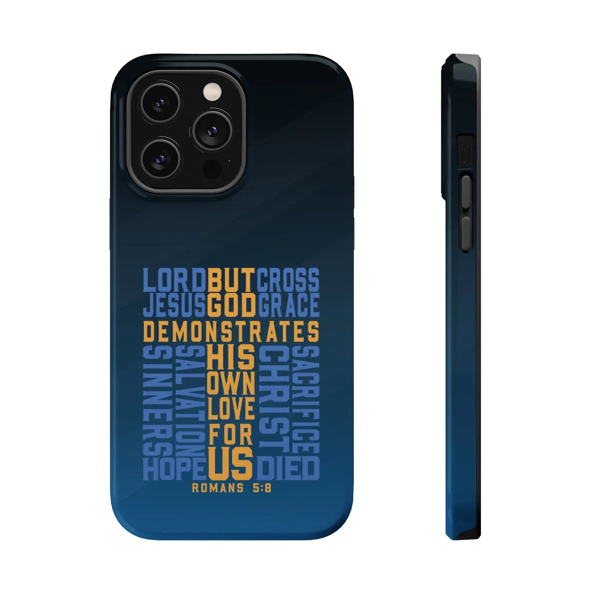 Romans 5:8 Christian Phone Case | MagSafe Printify