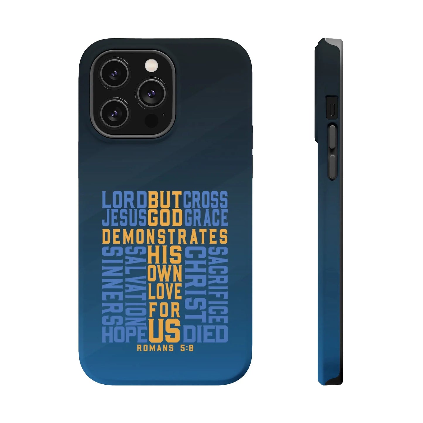 Romans 5:8 Christian Phone Case | MagSafe Printify
