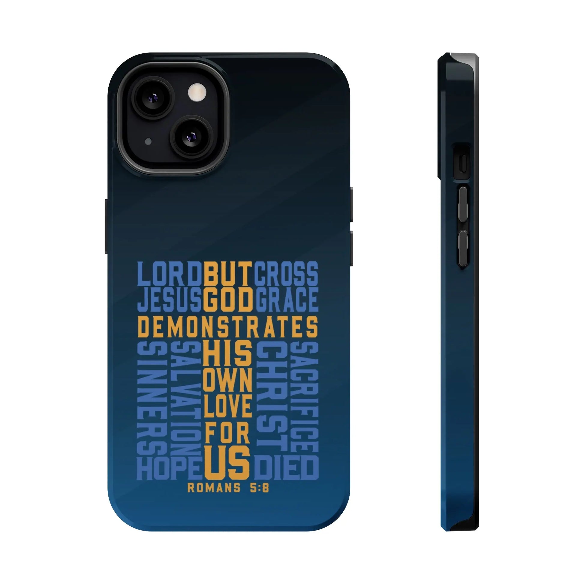Romans 5:8 Christian Phone Case | MagSafe Printify