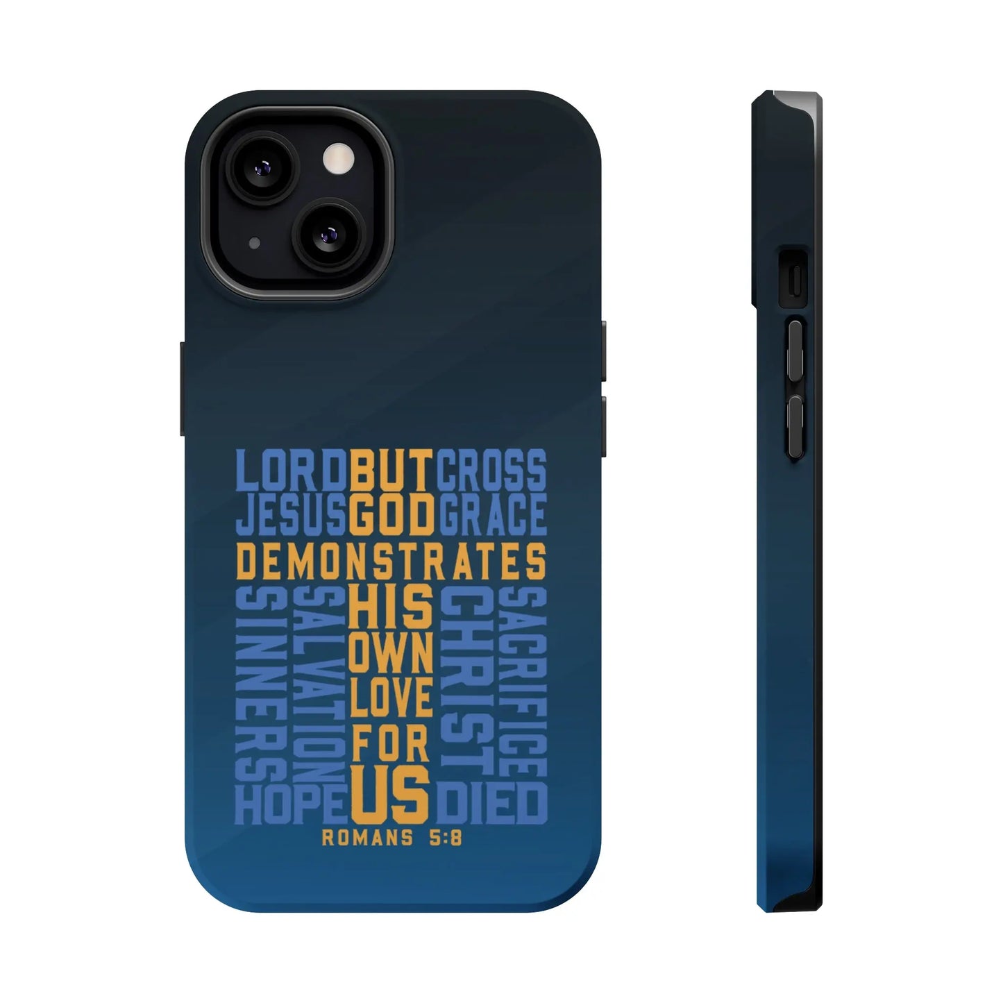 Romans 5:8 Christian Phone Case | MagSafe Printify