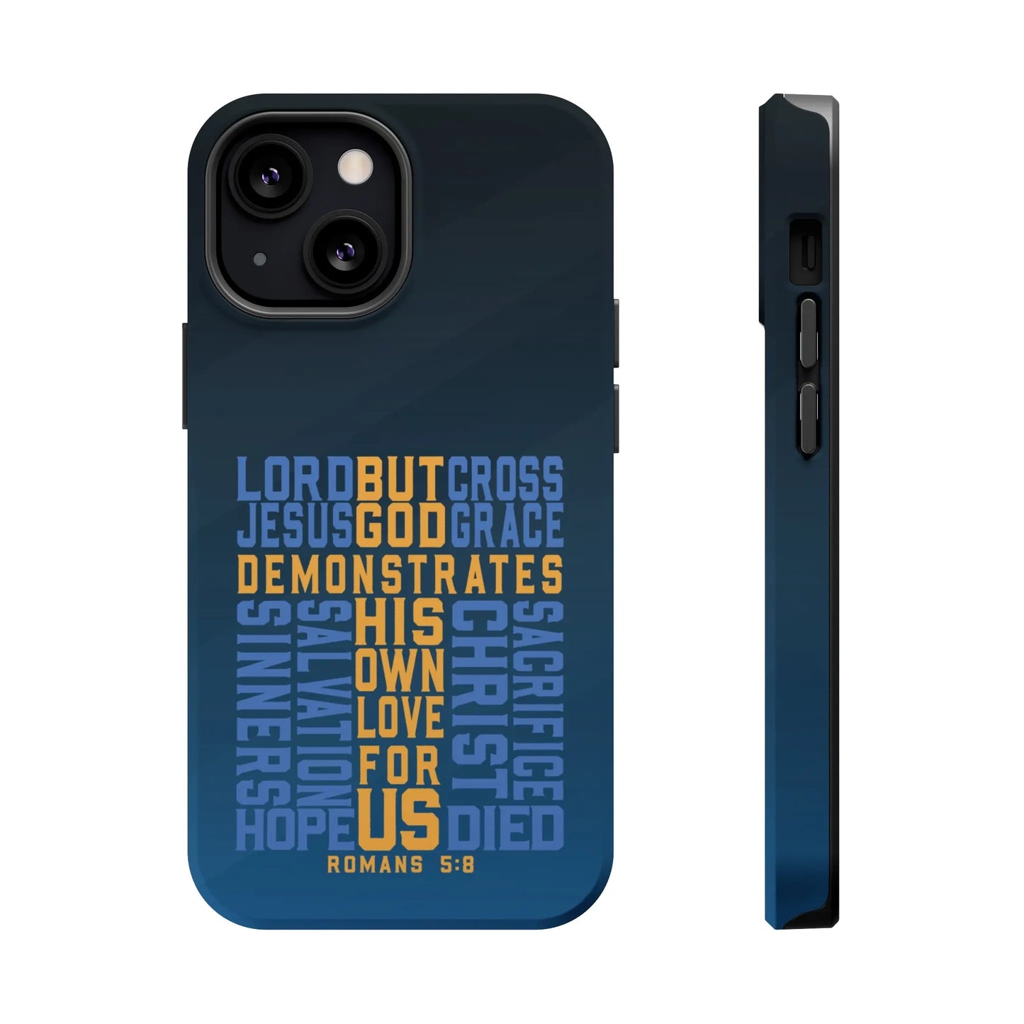 Romans 5:8 Christian Phone Case | MagSafe Printify