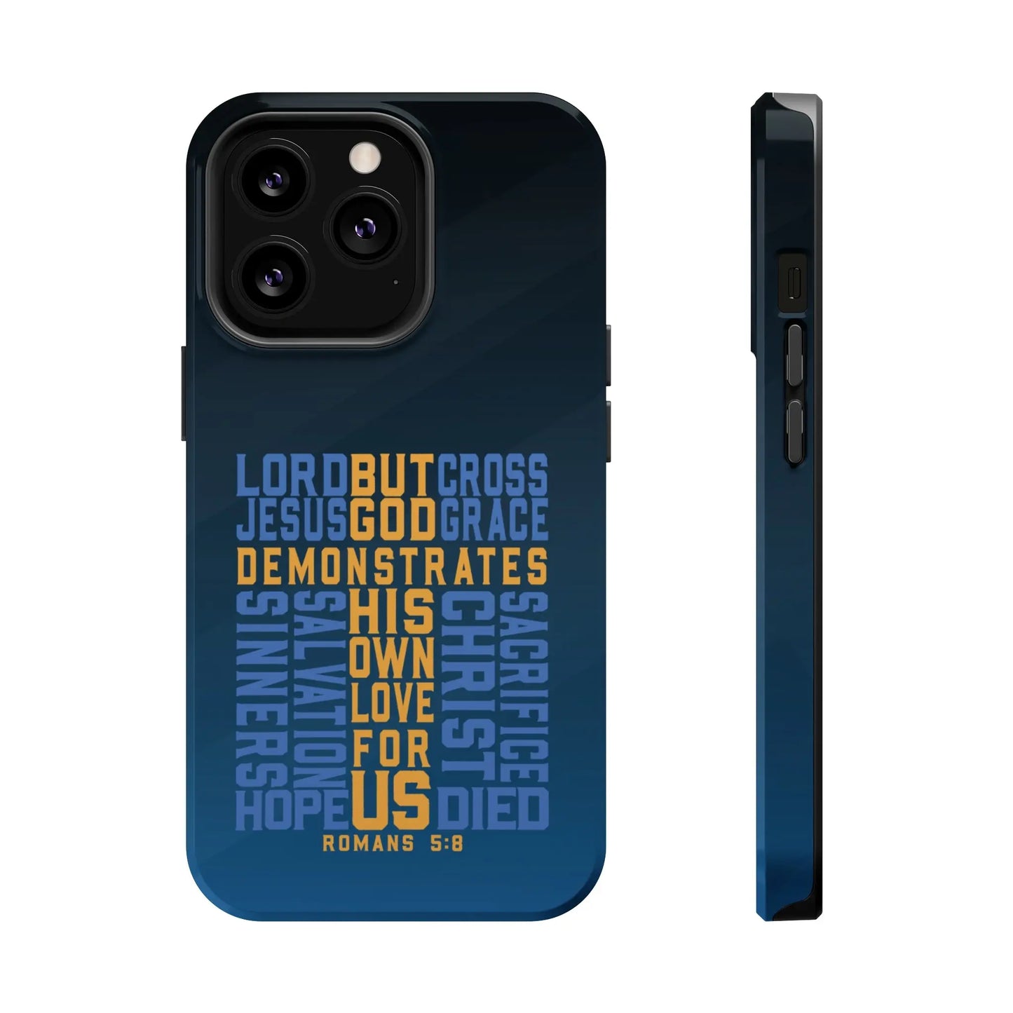 Romans 5:8 Christian Phone Case | MagSafe Printify