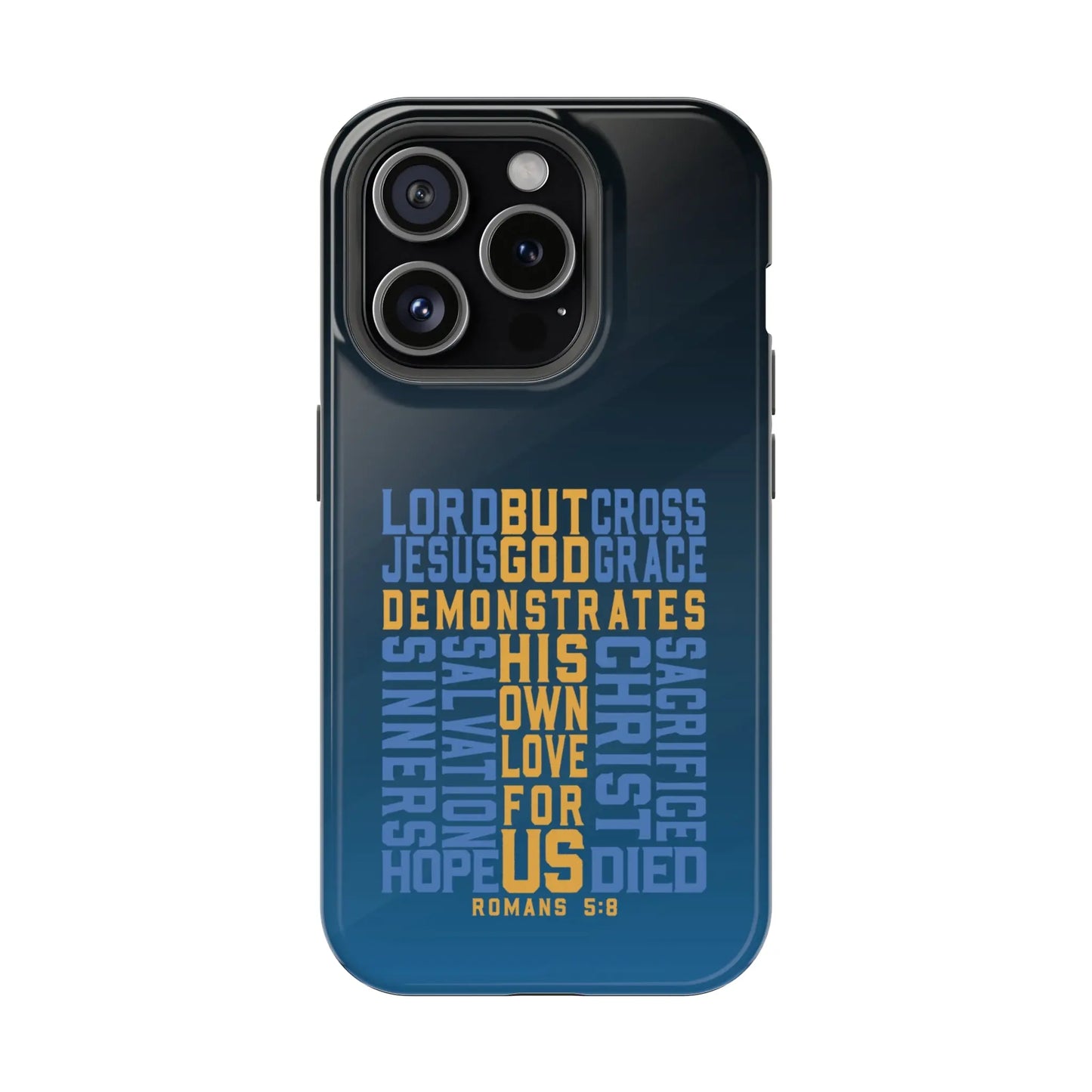 Romans 5:8 Christian Phone Case | MagSafe Printify