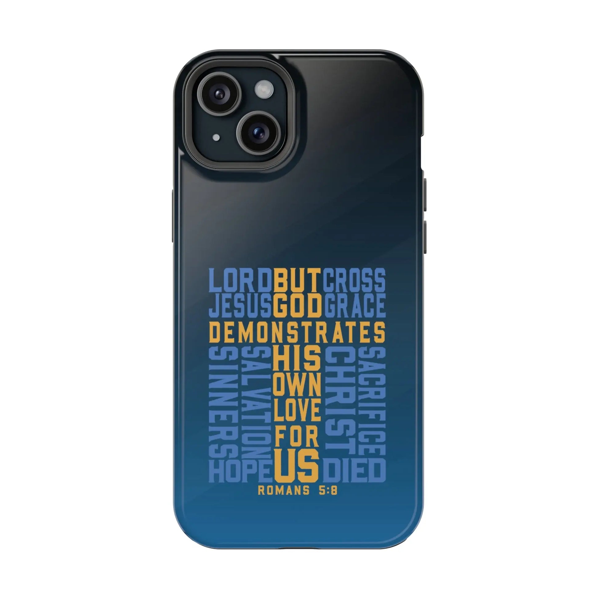 Romans 5:8 Christian Phone Case | MagSafe Printify
