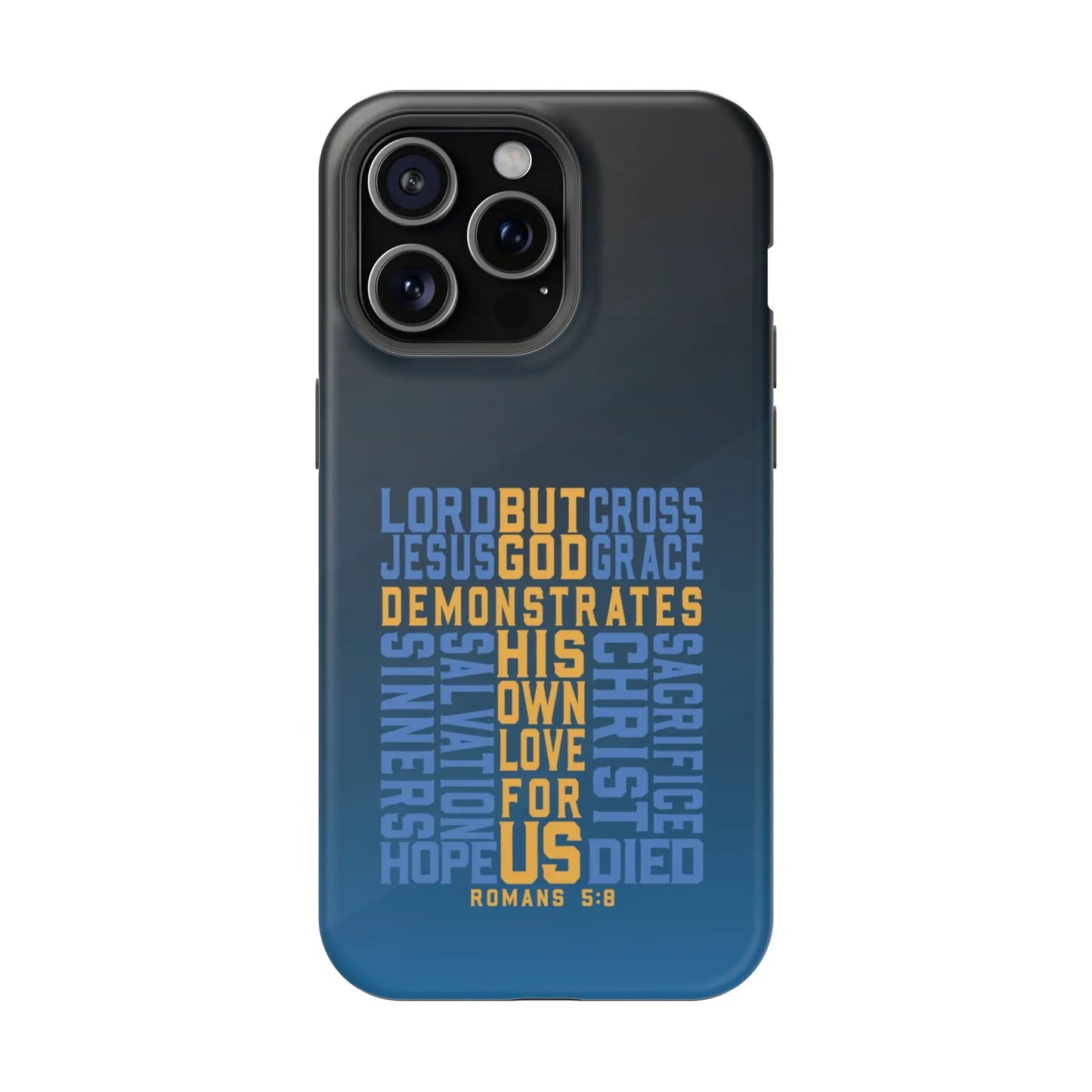 Romans 5:8 Christian Phone Case | MagSafe Printify