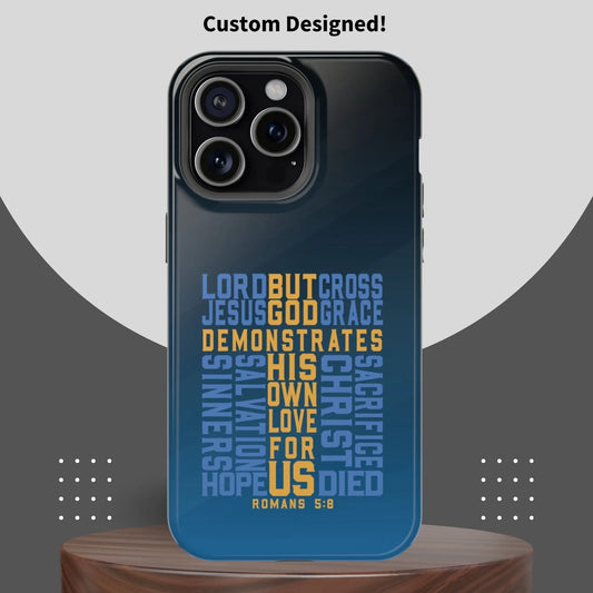 Romans 5:8 Christian Phone Case | MagSafe Printify