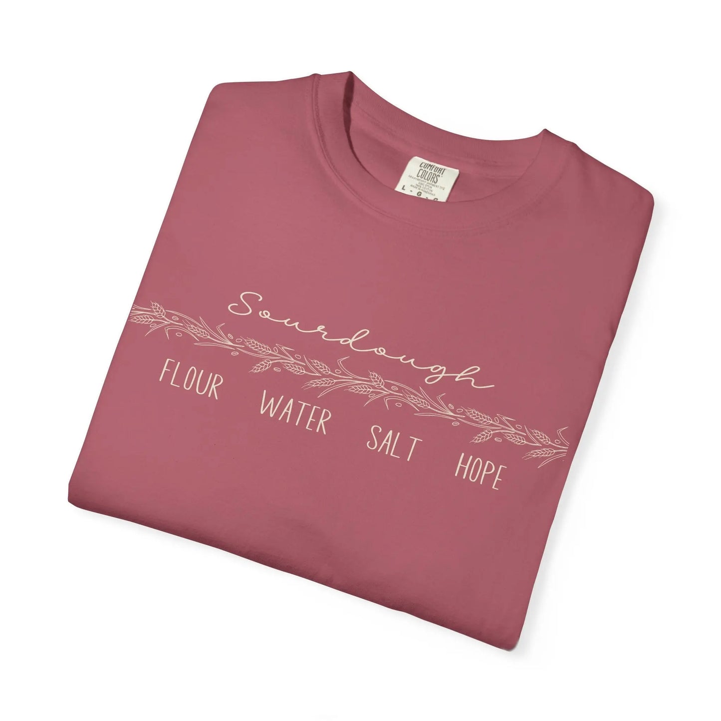 Sourdough Hope Unisex T-Shirt - Flour Water Salt Printify