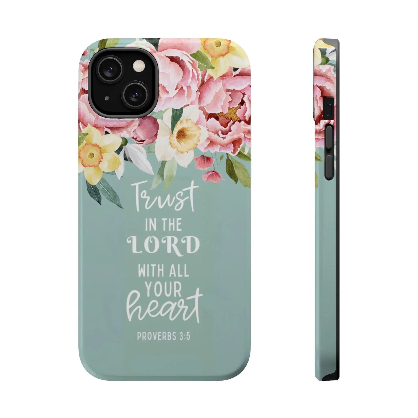 Trust in the Lord Christian Phone Case | MagSafe Tough Case Printify