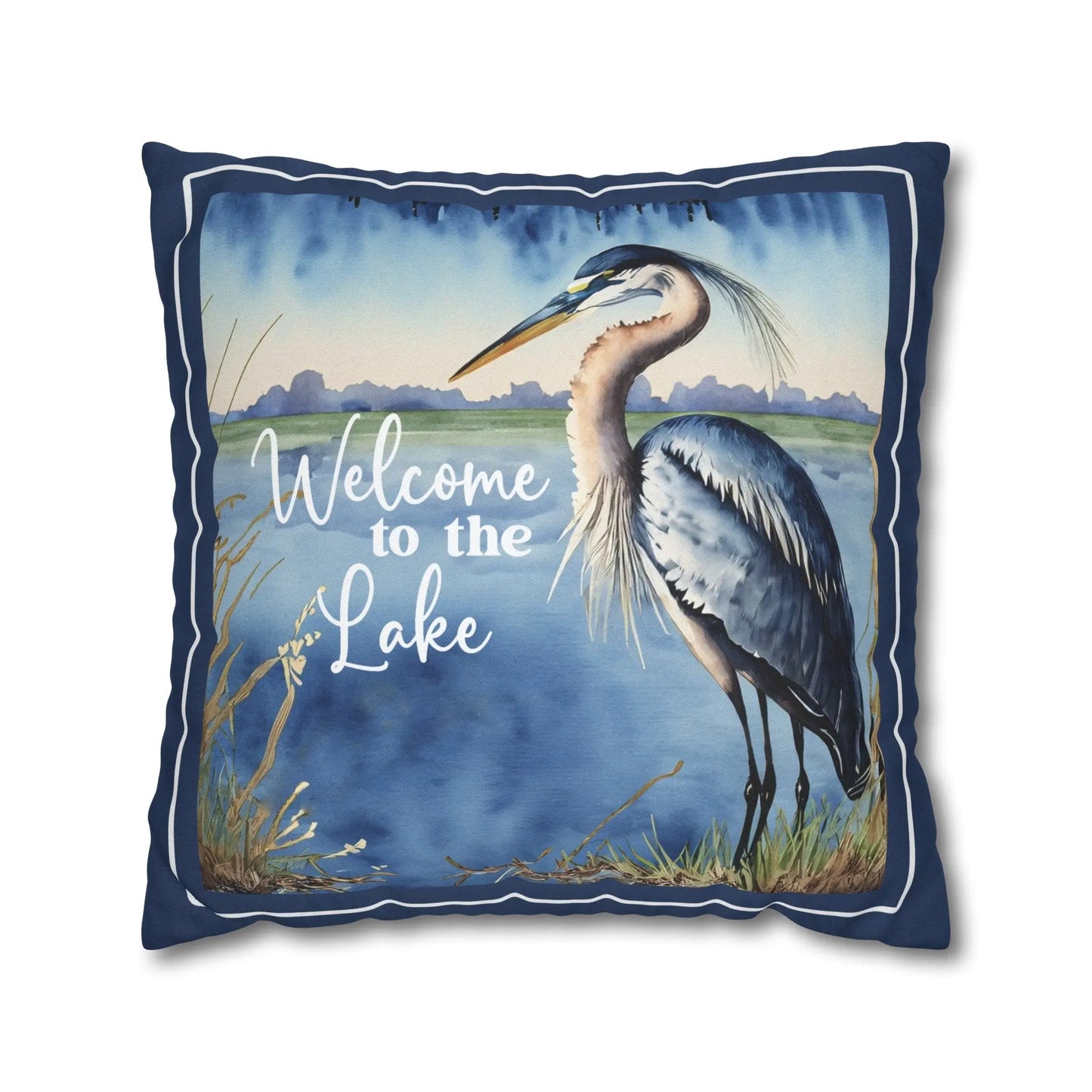 Welcome to the Lake Blue Heron Square Pillowcase Printify