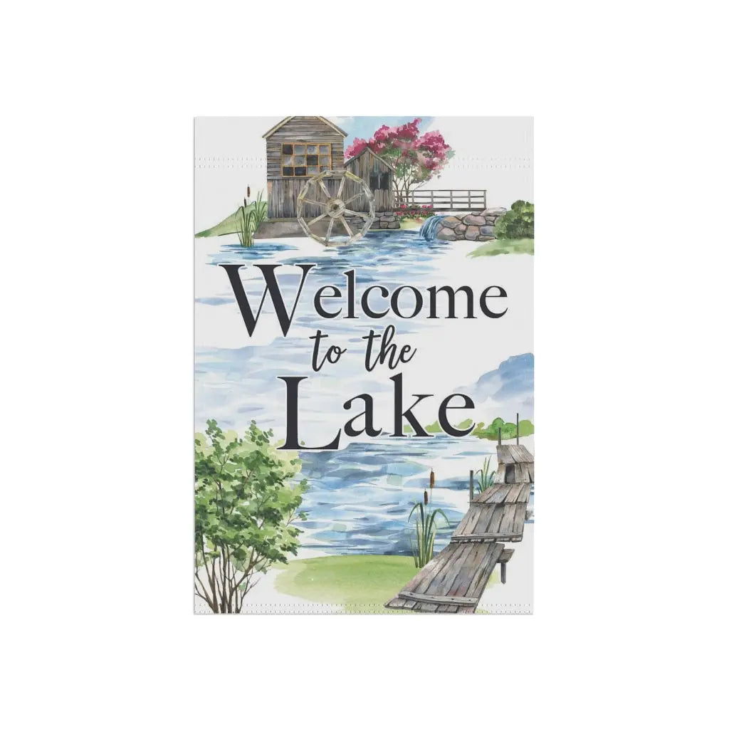 Welcome to the Lake Garden Flag - Water Wheel - Amazing Faith Designs