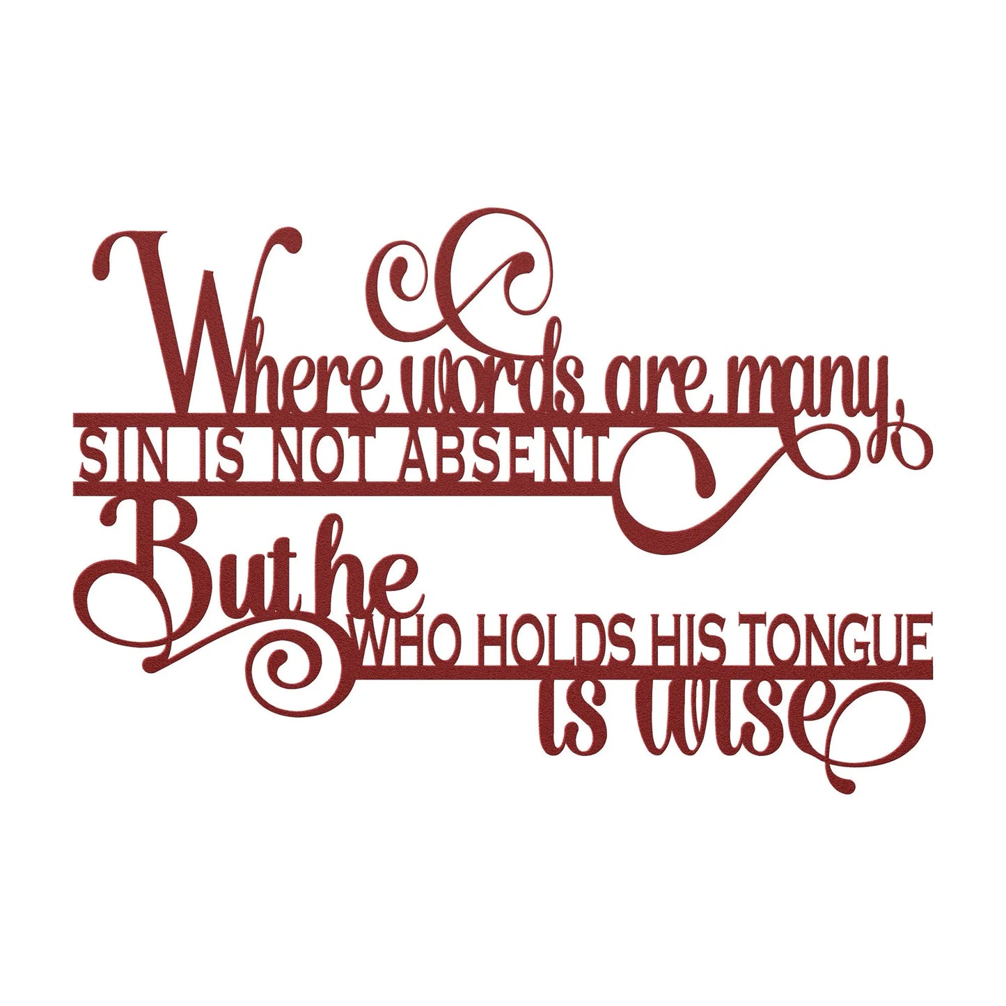 Where Words Are Many Proverb Metal Sign teelaunch