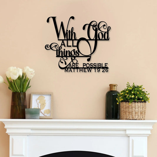 With God All Things Are Possible Metal Sign teelaunch