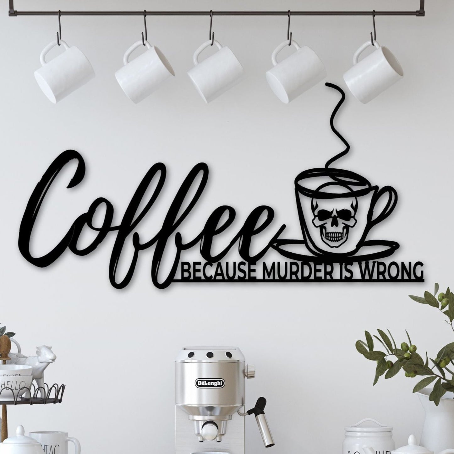 Coffee Because Murder is Wrong Metal Sign - Amazing Faith Designs