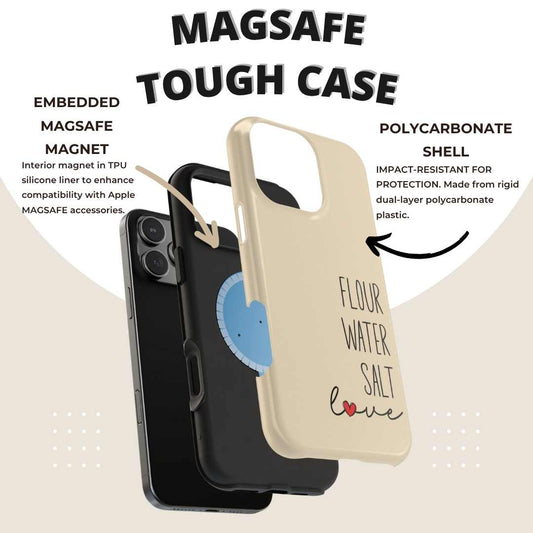 Flour Water Salt Love MagSafe Tough Phone Case - Amazing Faith Designs