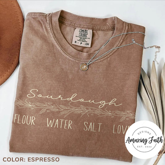 Sourdough Love T-Shirt – Flour Water Salt Tee | Gift for Sourdough Bakers - Amazing Faith Designs