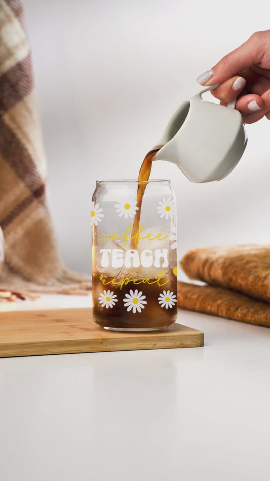 Coffee Teach Repeat Iced Coffee Glass