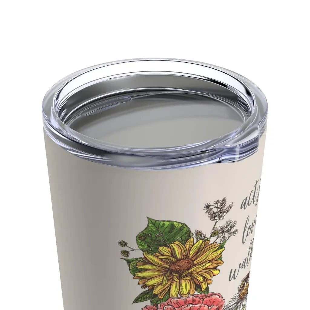 Act Justly Love Mercy Walk Humbly floral Tumbler 20oz, Scripture Tumbler, Christian Travel Mug, Religious Tumbler, Cute Christian Gift Printify
