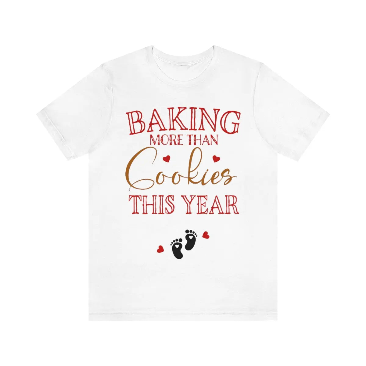 Baking More than Cookies Tee, Christmas Pregnancy Shirt, Pregnancy Announcement Tee, Holiday Maternity Shirt Printify