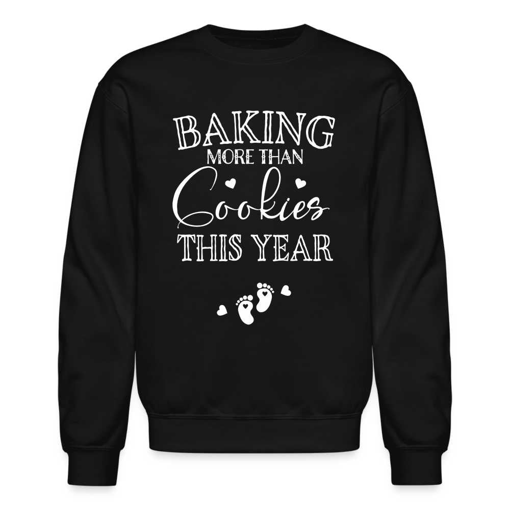 Baking More then Cookies This Year Sweatshirt, Pregnancy Announcement Sweatshirt SPOD