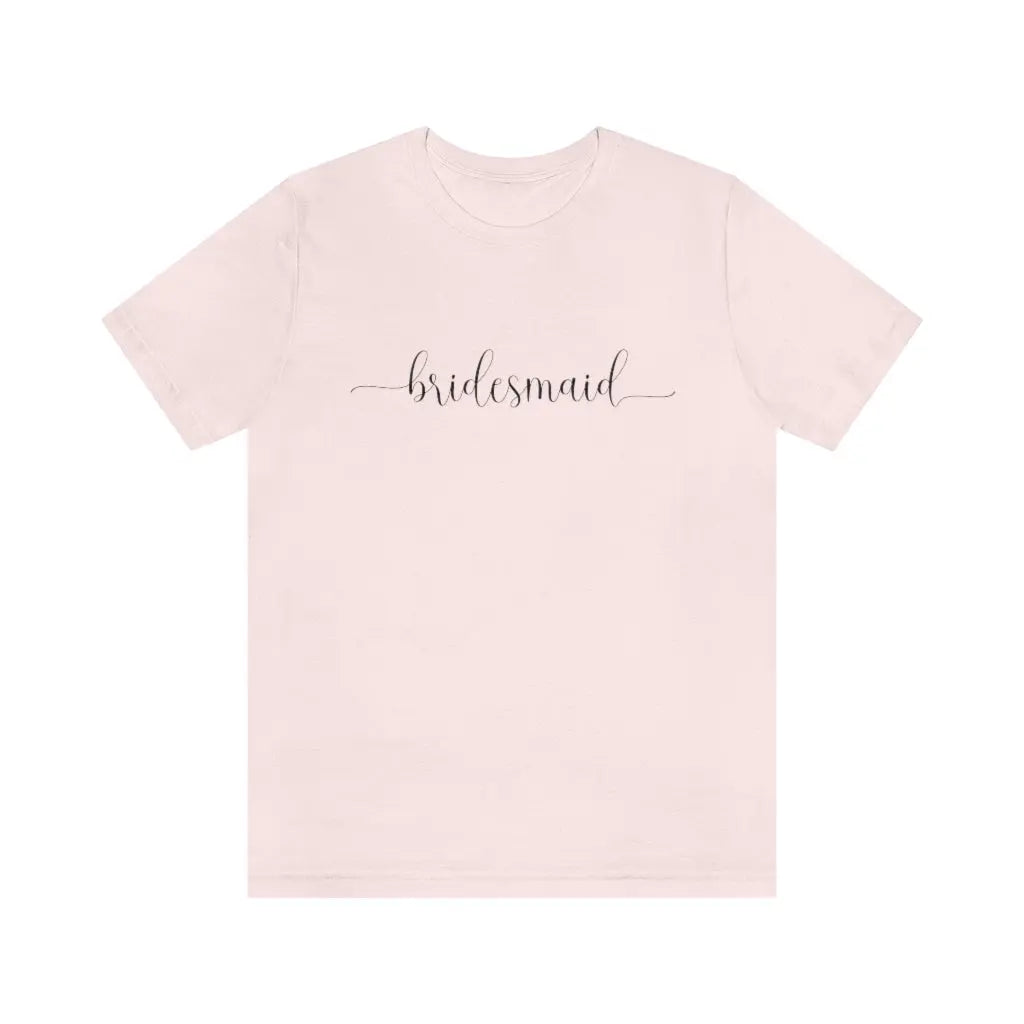 Bridesmaid Tshirt Bride, Maid of Honor, Matron of Honor, Mother of the Bride | Custom Bridesmaid Shirts, Bridal Party Shirts Printify
