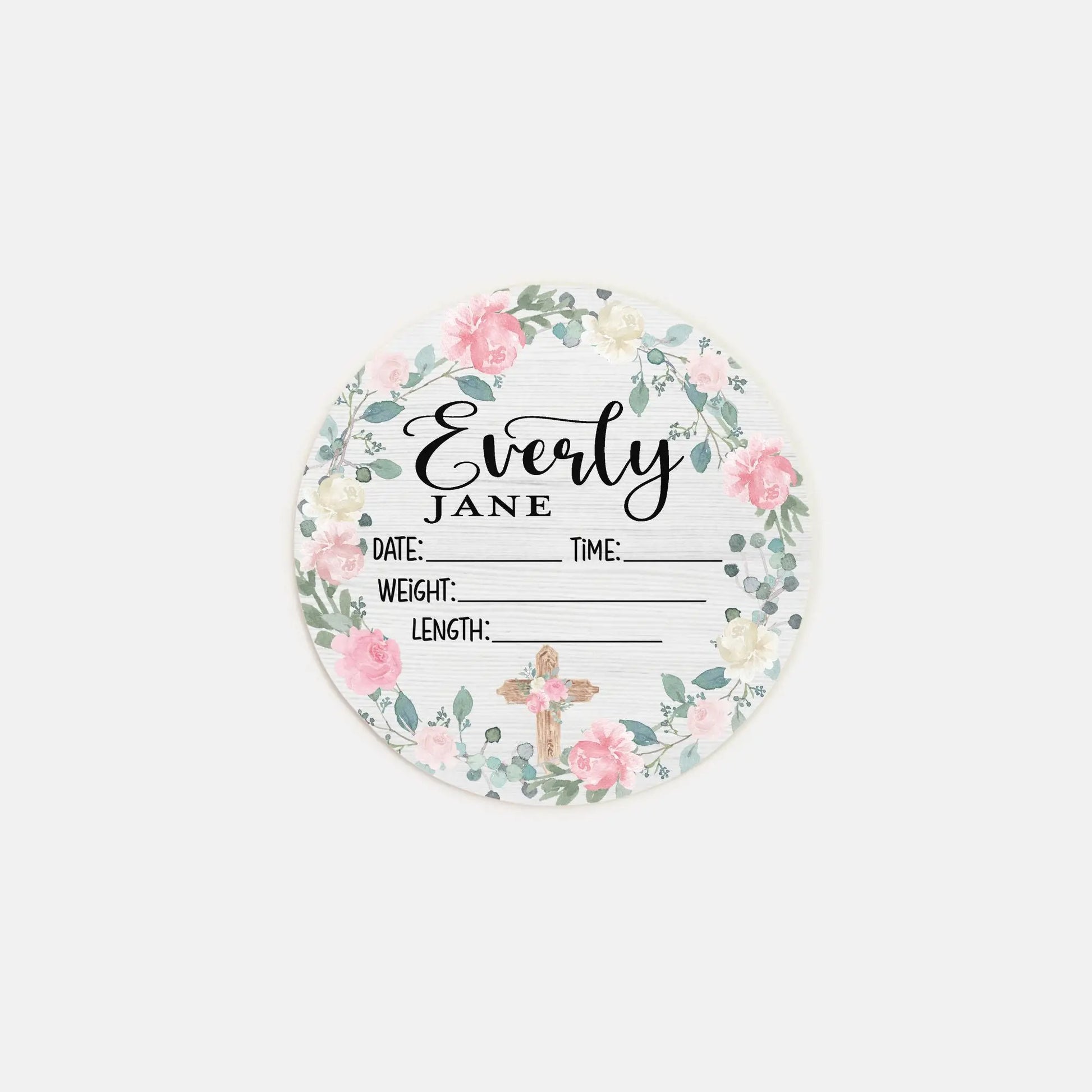 Cross Roses Birth Stats Round Wood Baby Name Sign Amazing Faith Designs