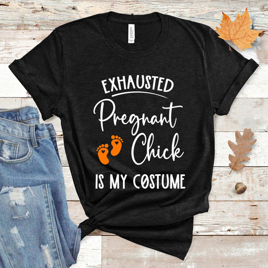 Exhausted Pregnant Chick Costume Tee, Halloween Pregnancy Shirt, Pregnancy Announcement Tee, Cute Maternity Halloween Tee Printify